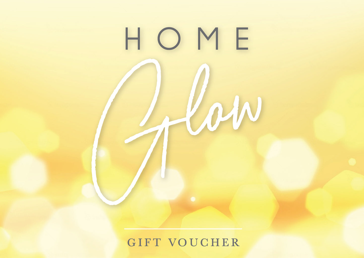 Home Glow Gift Voucher